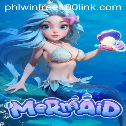 Exploring the Underwater Adventure of the Mermaid Game with Phlwin Free 100